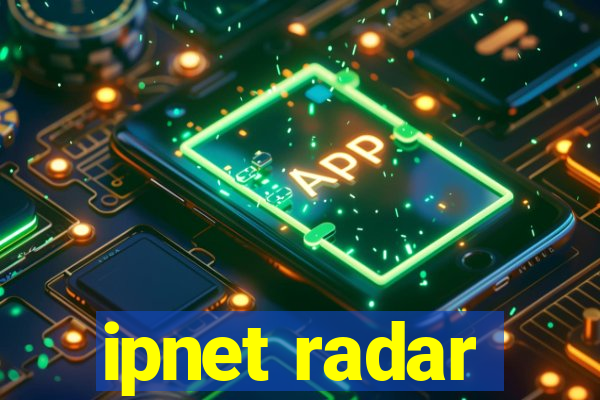 ipnet radar